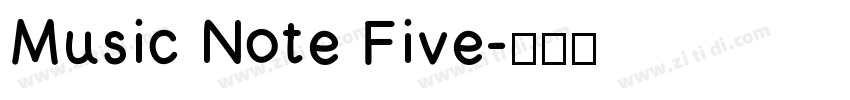 Music Note Five字体转换